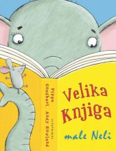 Pippa Goodhart in Andy Rowland: Velika knjiga male Neli
