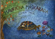 Alenka Spacal: Mavrična maškarada