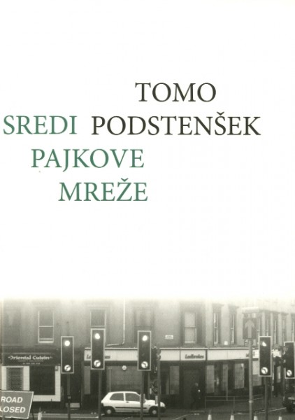 Tomo Podstenšek: Sredi pajkove mreže