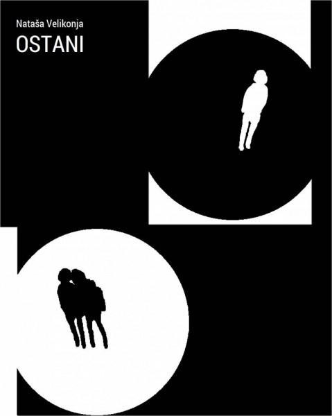 Nataša Velikonja: Ostani