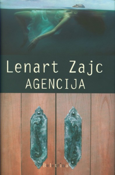 Lenart Zajc: Agencija