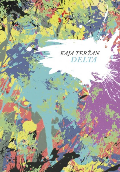 Kaja Teržan: Delta