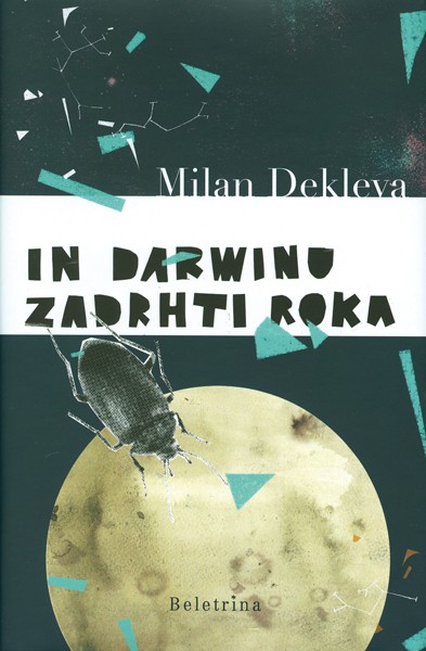 Milan Dekleva - In Darwinu zadrhti roka