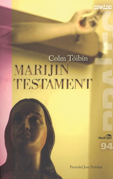 Colm Tóibín, Marijin testament