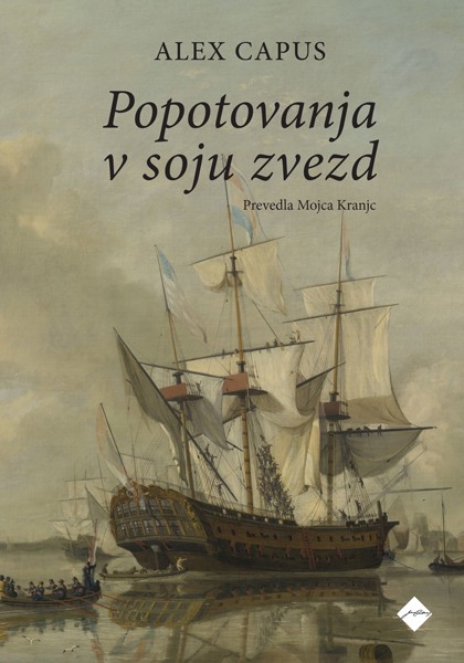 Alex Capus, Popotovanja v soju zvezd