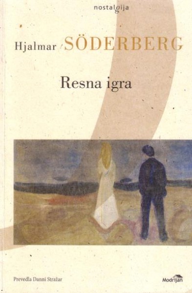 Hjalmar Söderberg, Resna igra