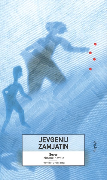 Jevgenij Zamjatin - Sever