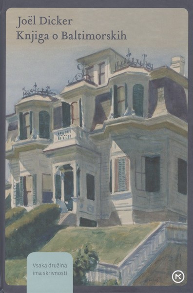 Joël Dicker - Knjiga o Baltimorskih