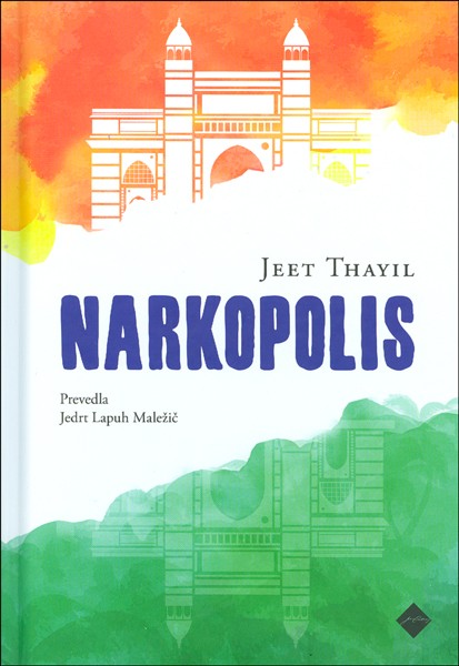 Jeet Thayil - Narkopolis