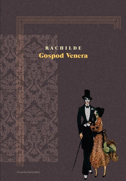 Rachilde, Gospod Venera