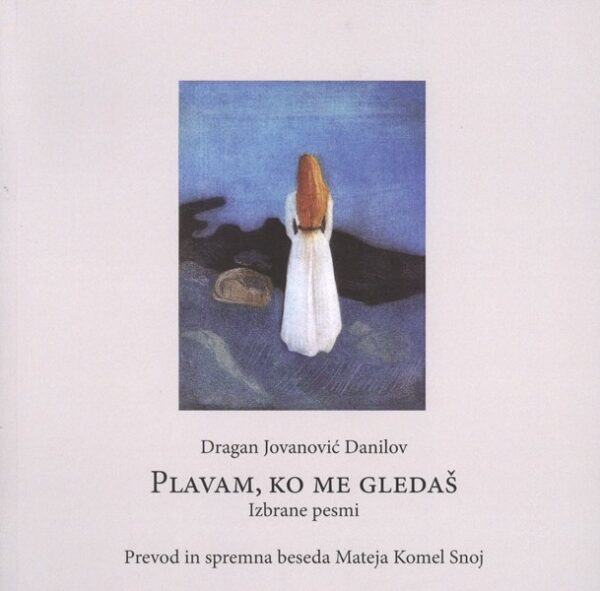 Dragan Jovanović Danilov - Plavam, ko me gledaš