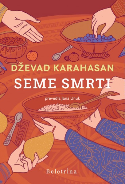 Dževad Karahasan, Seme smrti