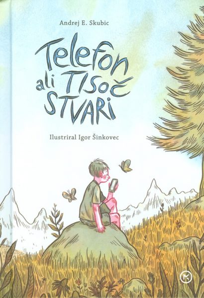 Andrej E. Skubic in Igor Šinkovec, Telefon ali tisoč stvari