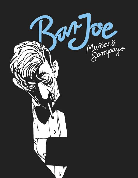 José Muñoz in Carlos Sampayo, Bar Joe