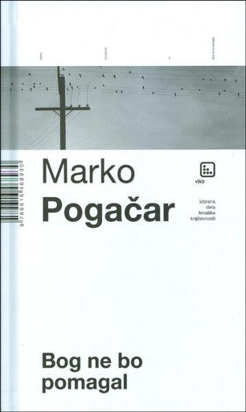 Marko Pogačar, Bog ne bo pomagal