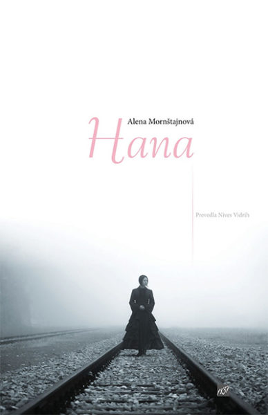Alena Mornštajnova, Hana