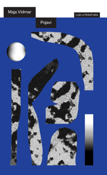 Maja Vidmar: Pojavi