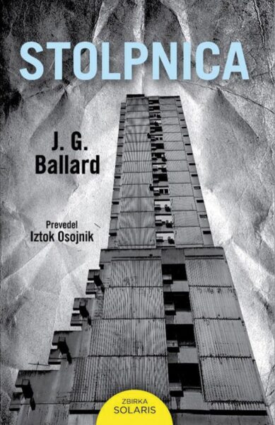 J. G. Ballard, Stolpnica