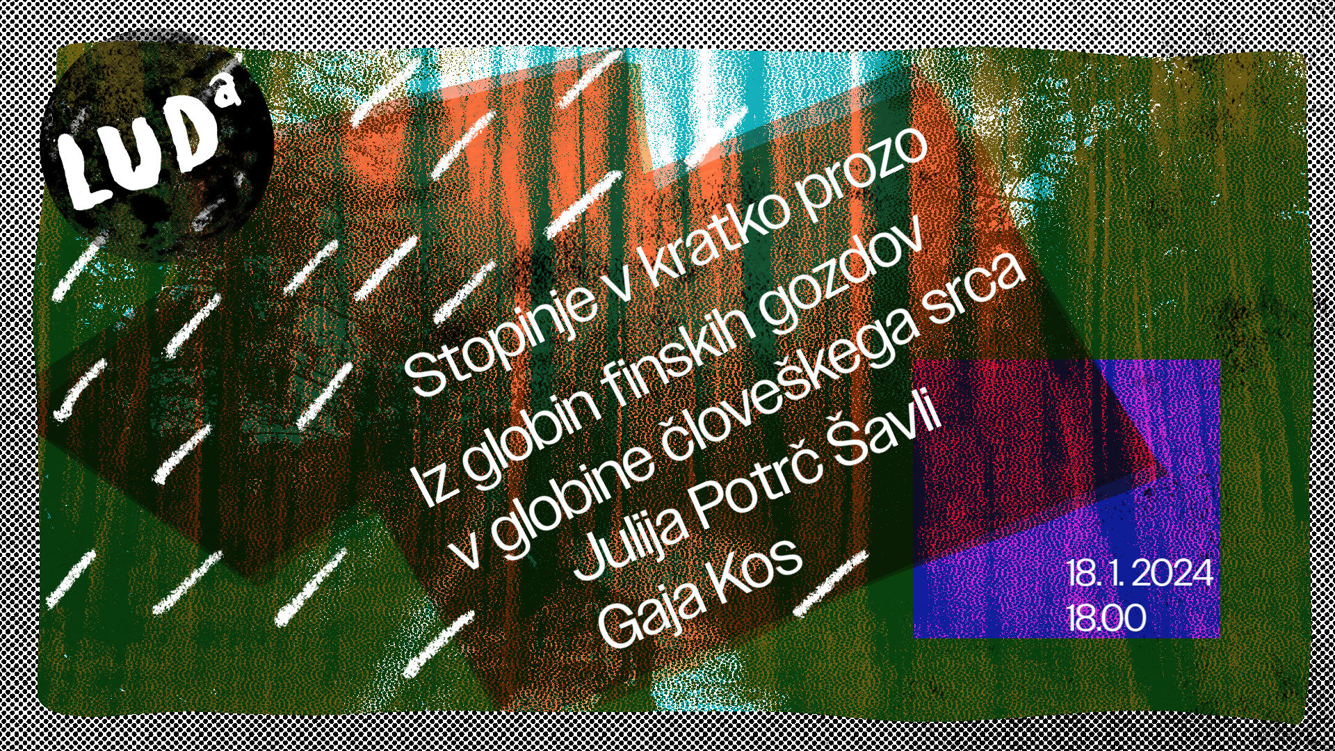 18012024 stopinje v kratko prozo iz globin finskih gozdov v globine človeškega srca (Gaja Kos, Julija Potrč Šavli)