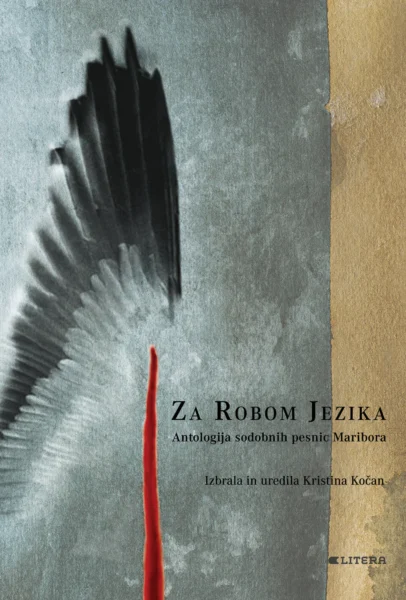 Za robom jezika: antologija sodobnih pesnic Maribora (Litera, 2024)
