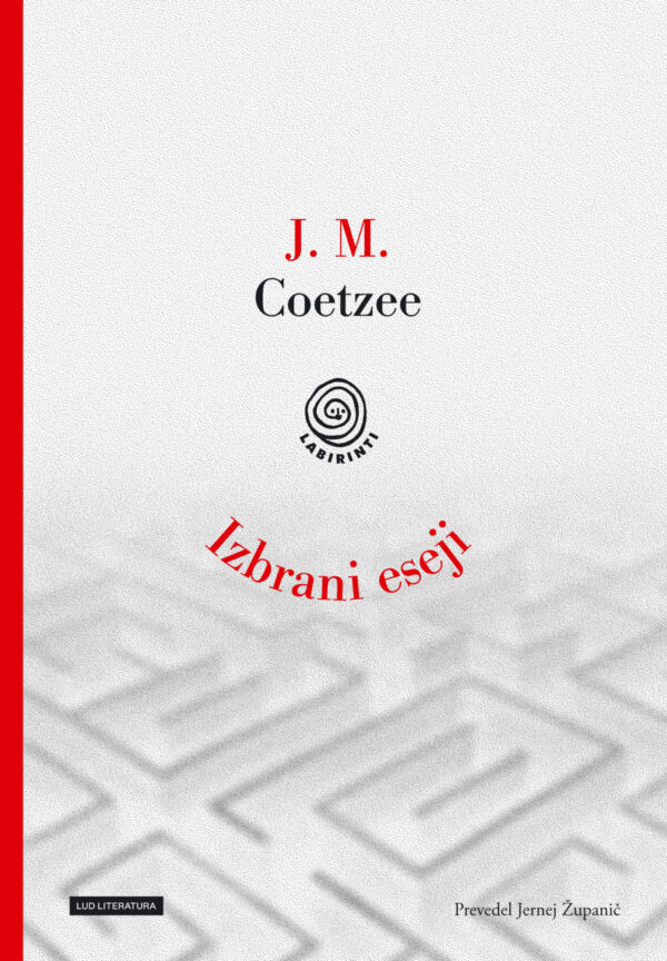 J. M. Coetzee: Izbrani eseji