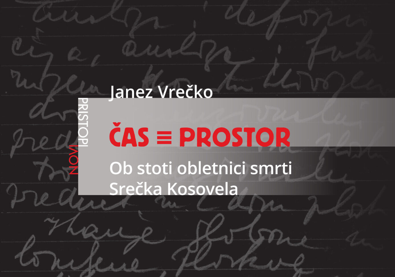 Janez Vrečko_ČAS = PROSTOR